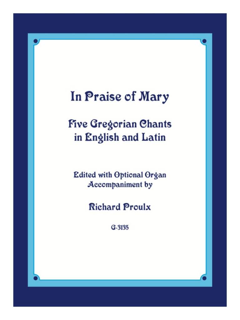 In Praise of Mary